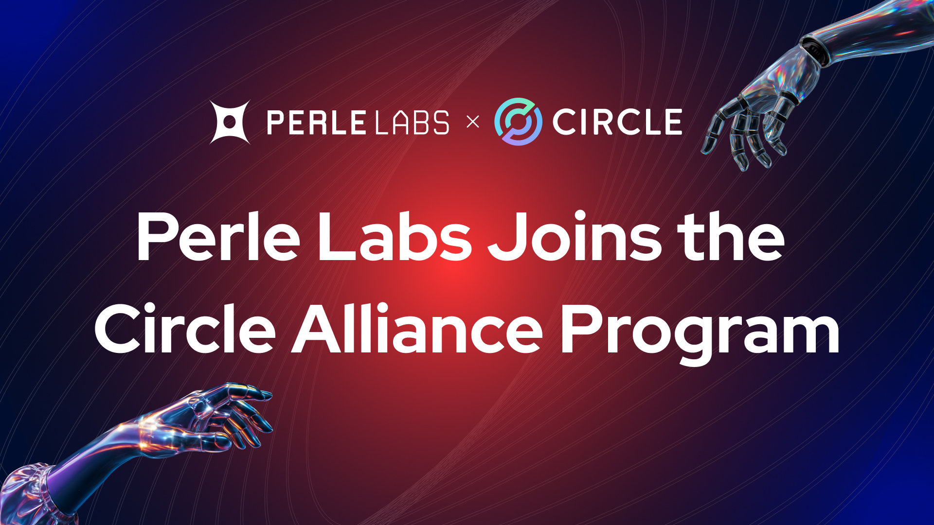 Module 2: Perle Labs Joins the Circle Alliance